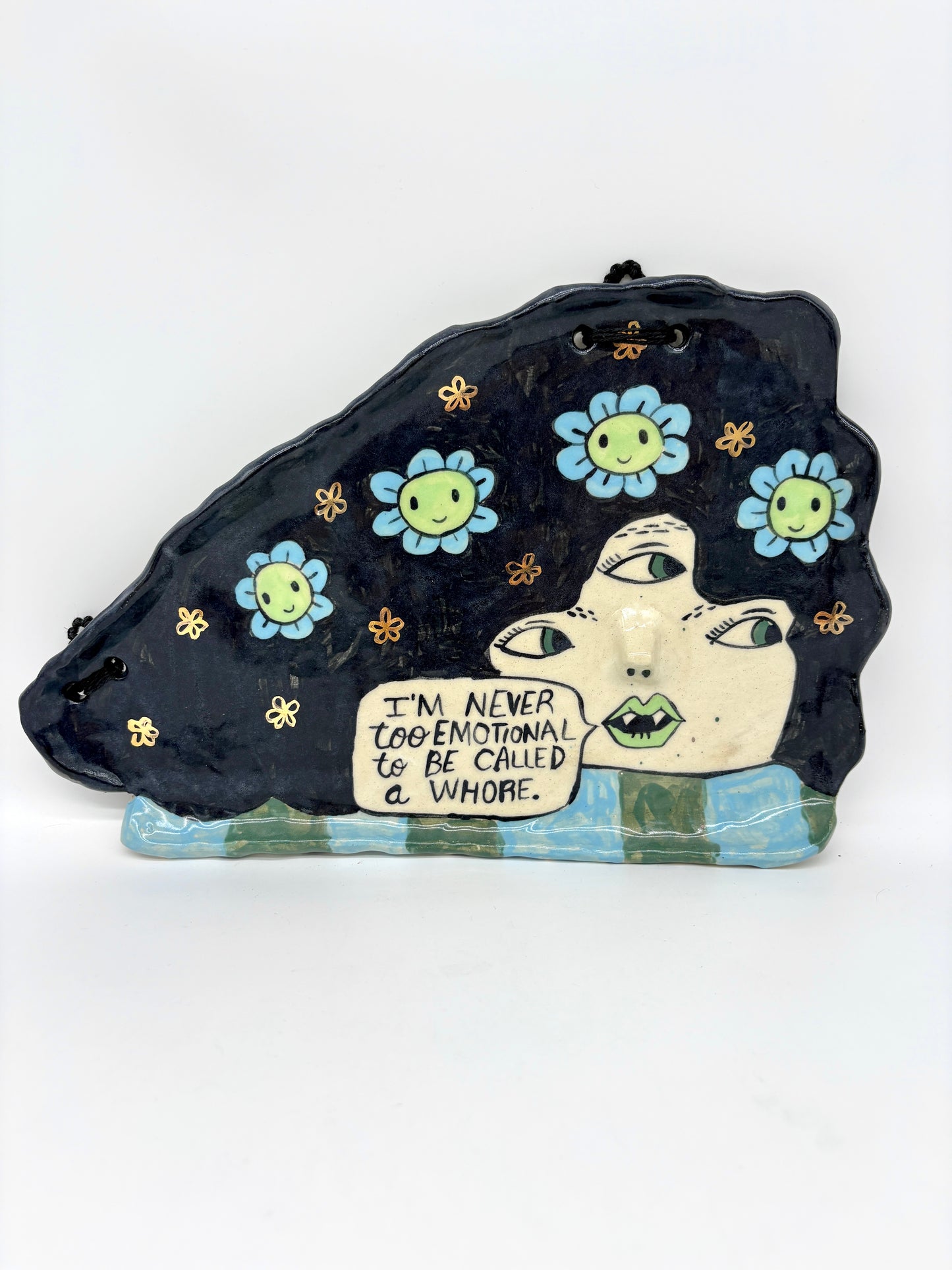 I’m never too emotional to be called a whore