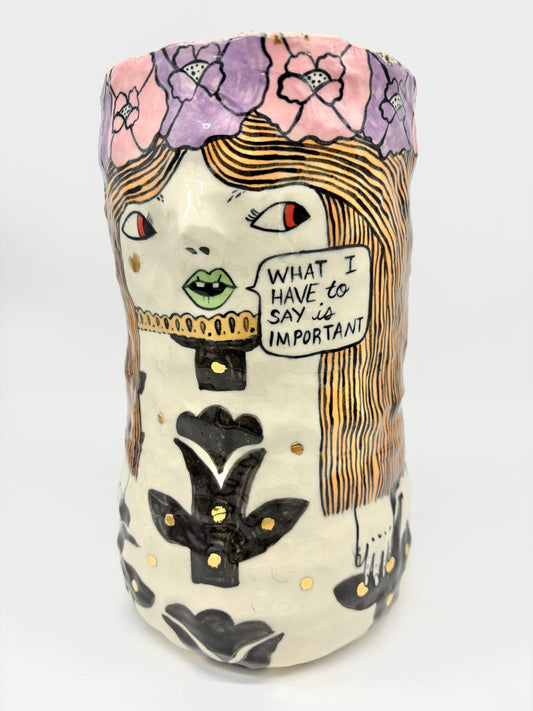 “What I have to say is important”, vessel