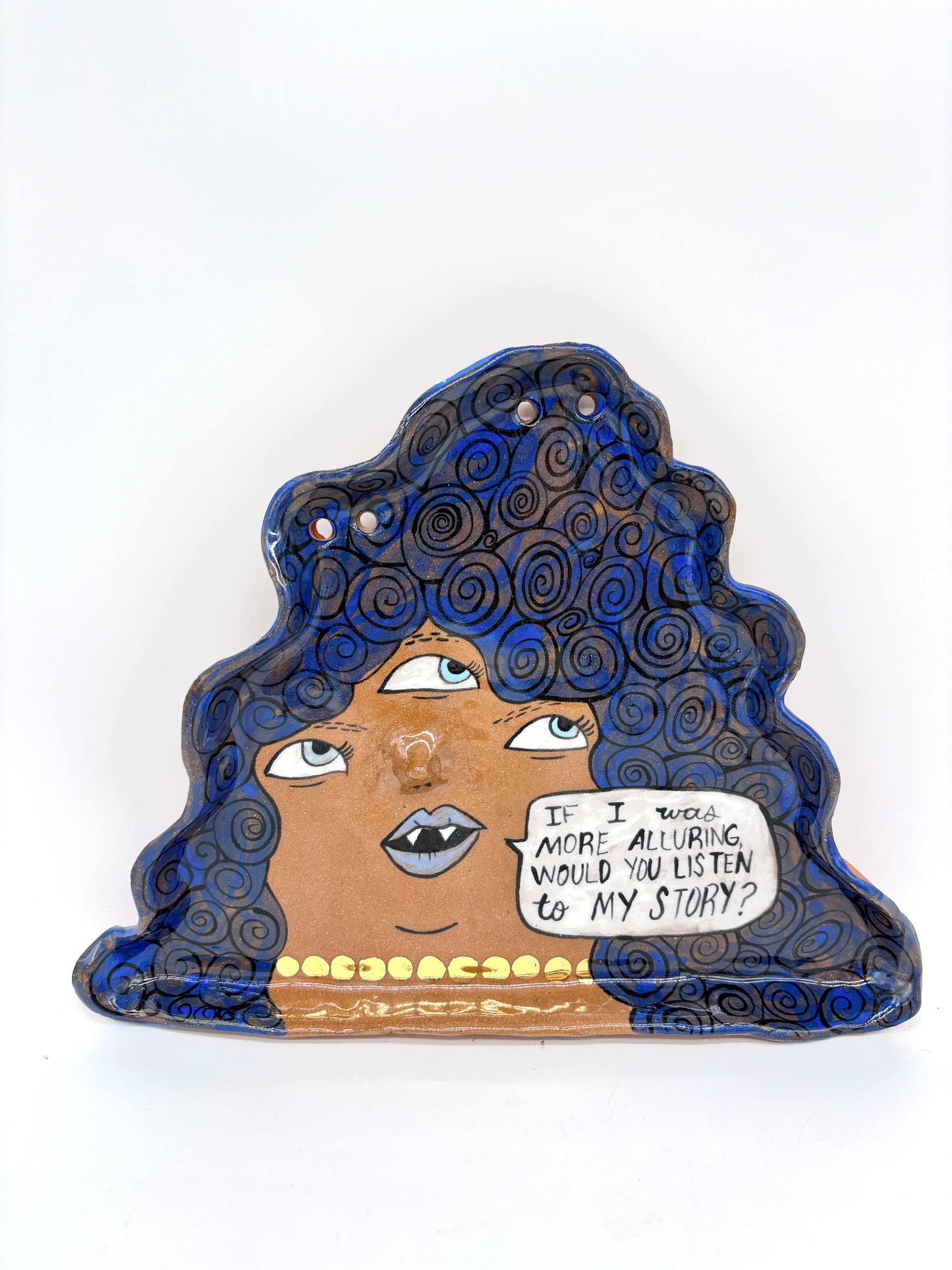 If I was more alluring…