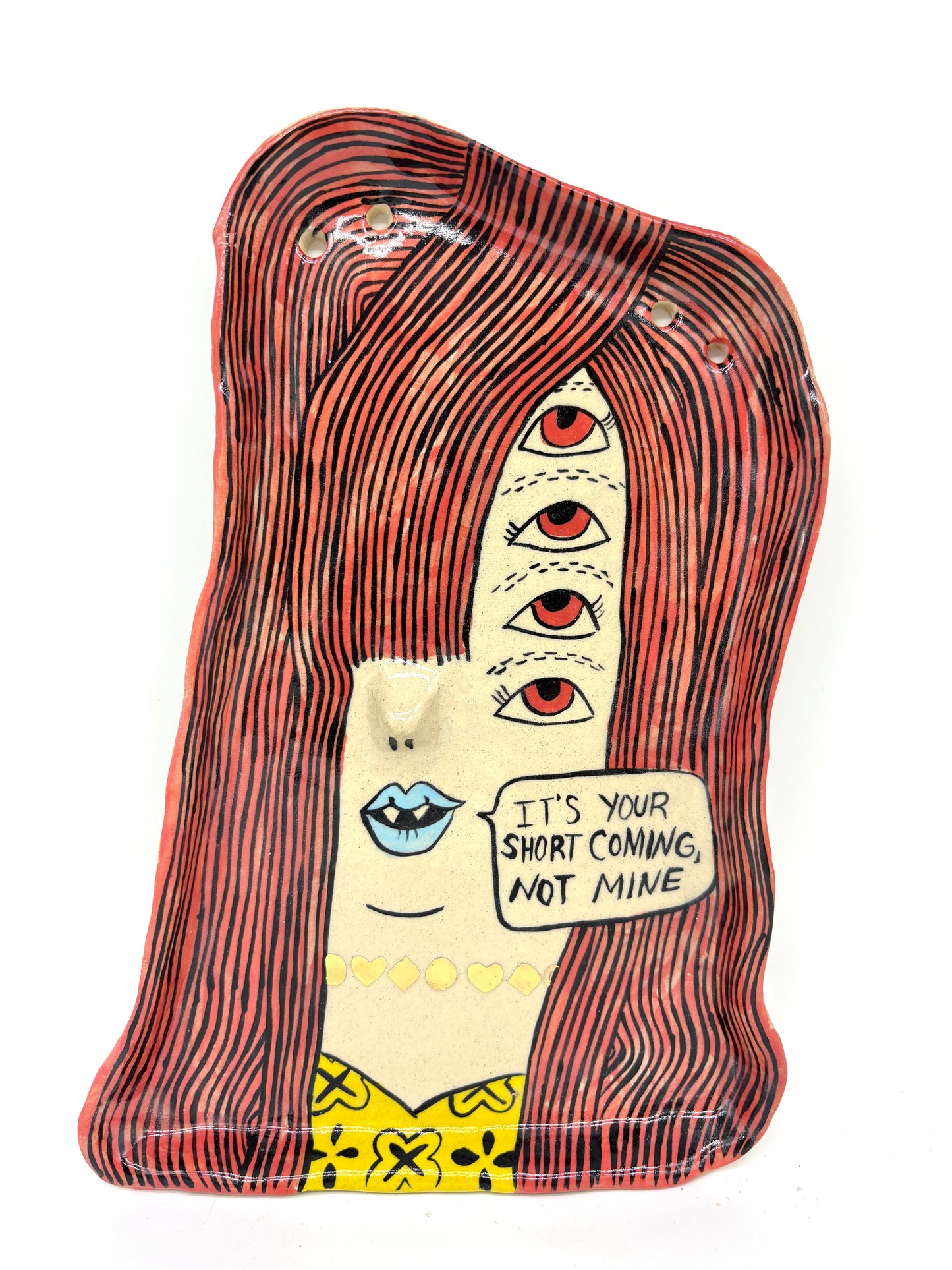 It’s your short coming, not mine