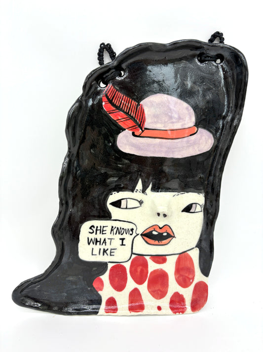 She knows what I like