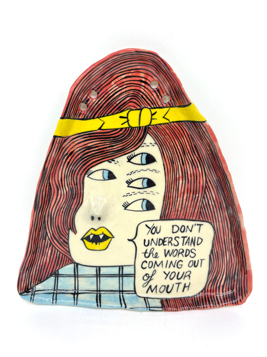 You don’t understand